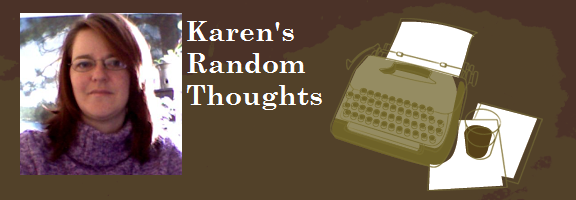 Visit Karen's Random Thoughts Visit Karen's Random Thoughts