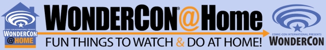 WonderCon at Home 2021 banner