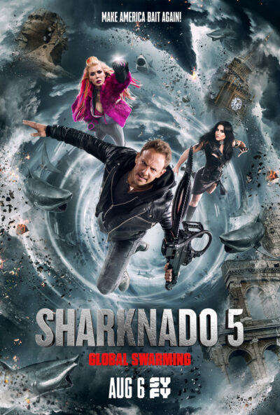 Sharknado 5 Global Swarming poster 2017