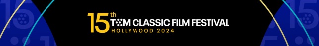 Turner Classic Movies Film Festival 2024