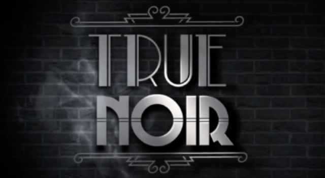 True Noir banner